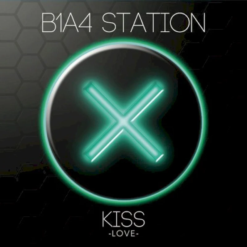 B1A4 Station Kiss