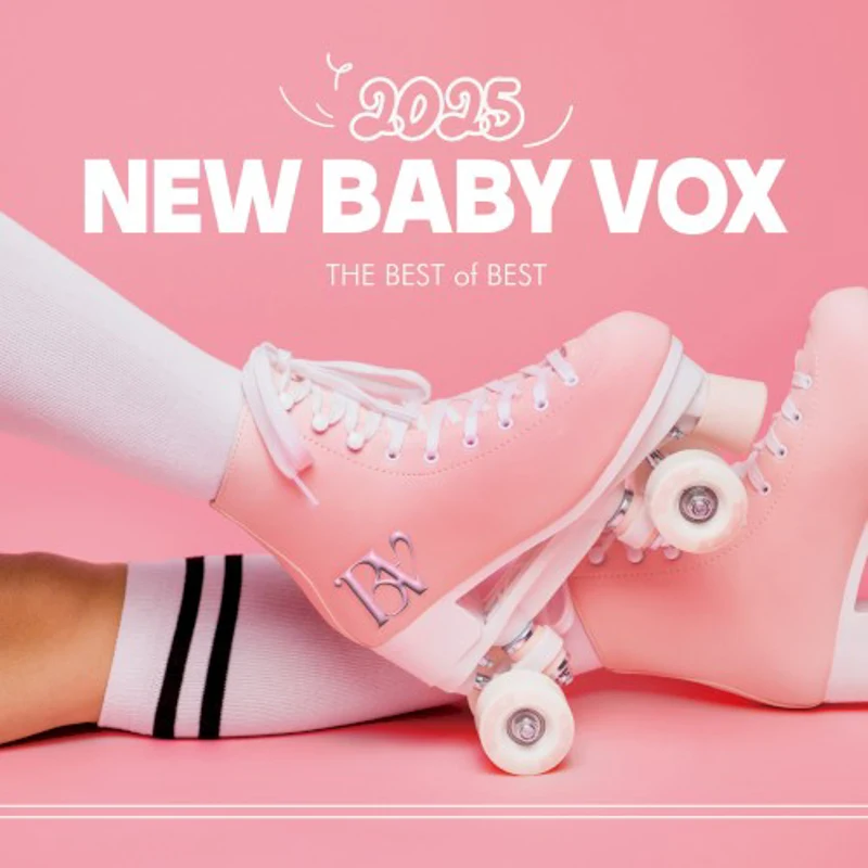 NEW BABY VOX 2025 : THE BEST OF BEST