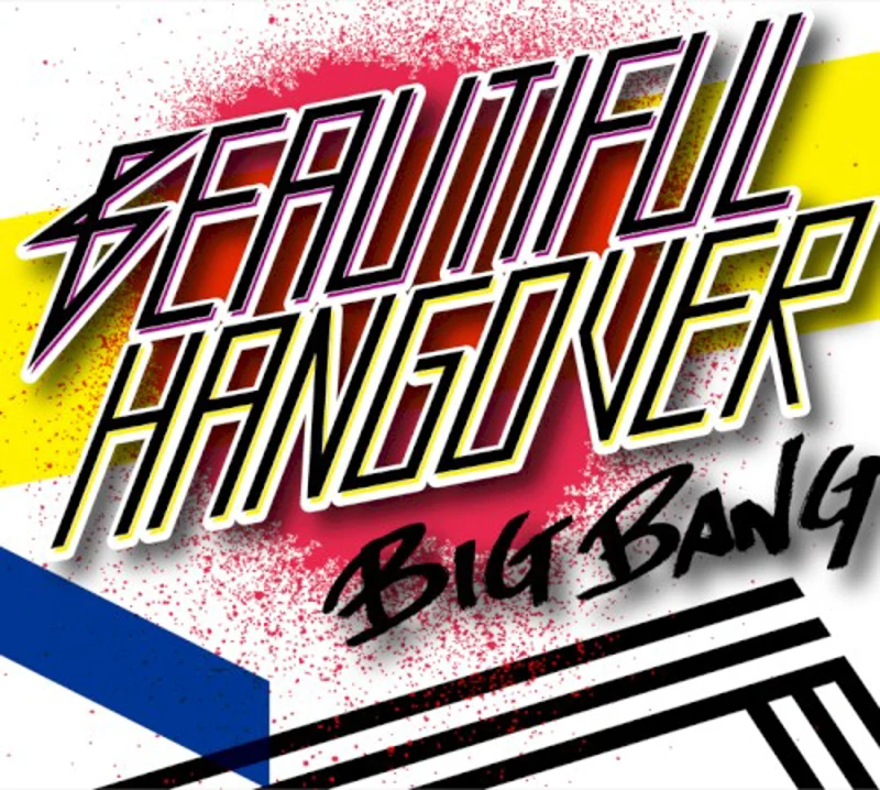 BEAUTIFUL HANGOVER