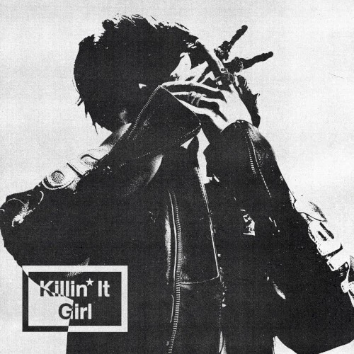 Killin’ It Girl