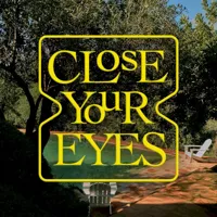 Close Your Eyes