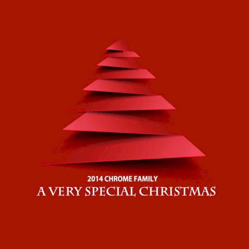 2014 Chrome Family - A Very Special Christmas