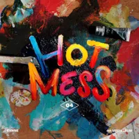 HOT MESS