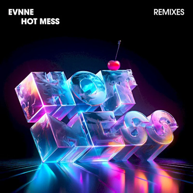 HOT MESS (Remixes)
