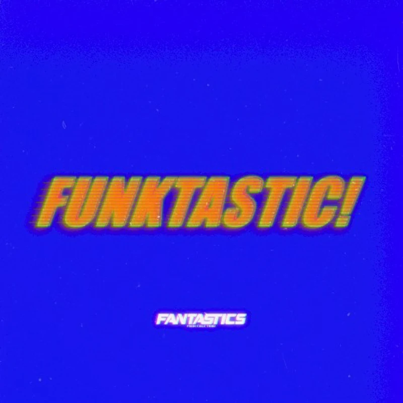FUNKTASTIC!