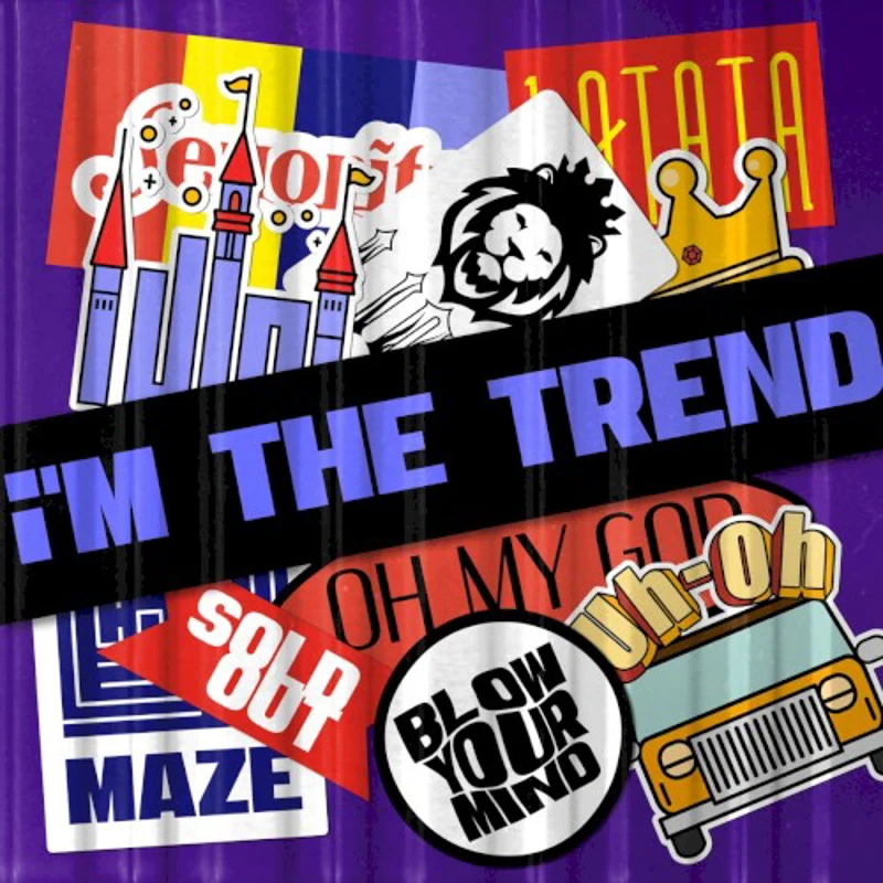i’M THE TREND