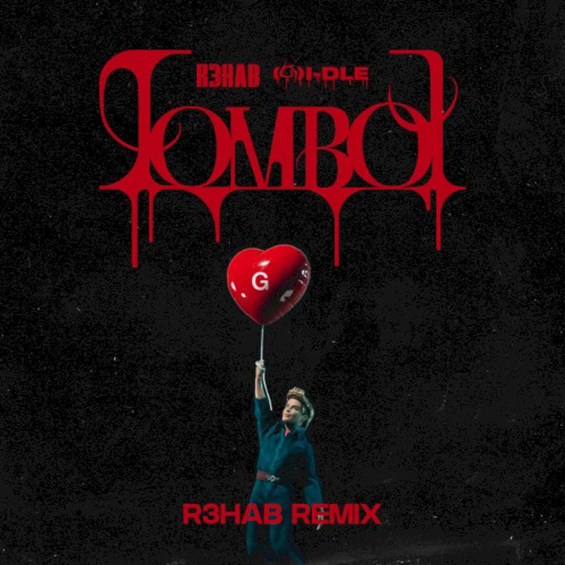 TOMBOY (R3HAB remix)