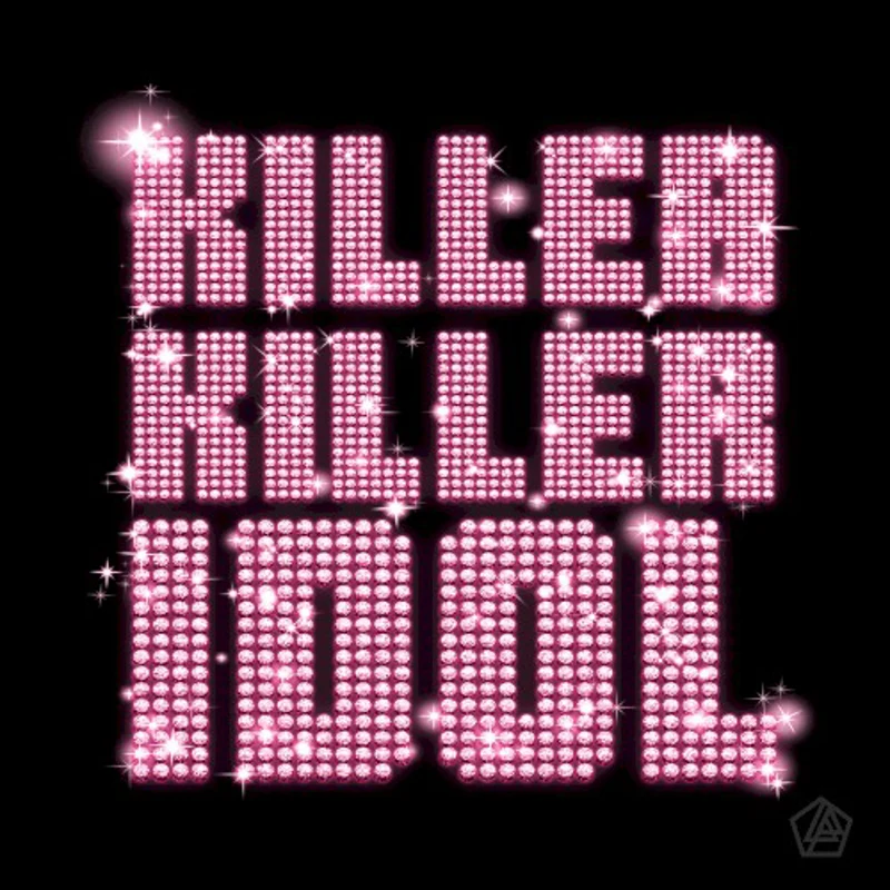 KILLER KILLER IDOL