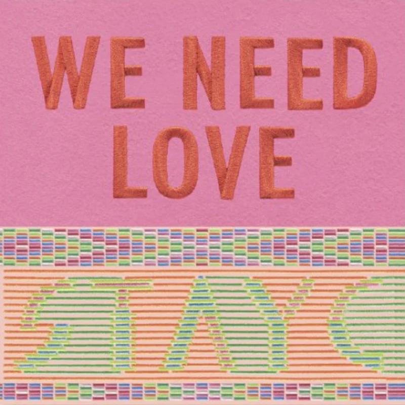 WE NEED LOVE