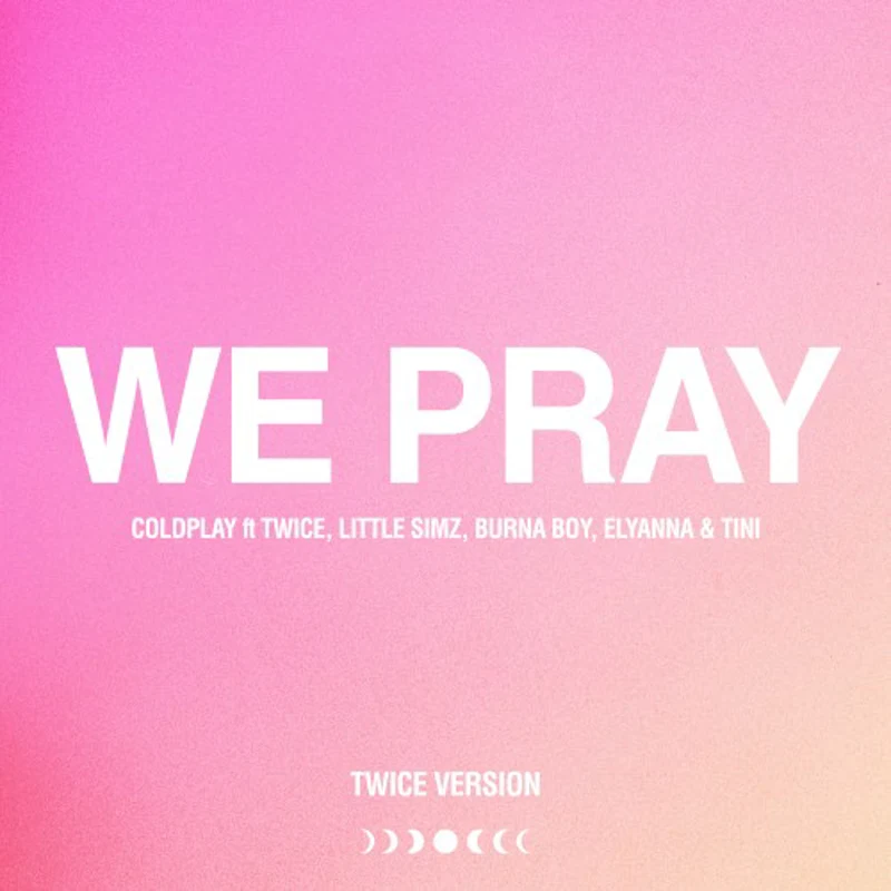 WE PRAY (TWICE version)